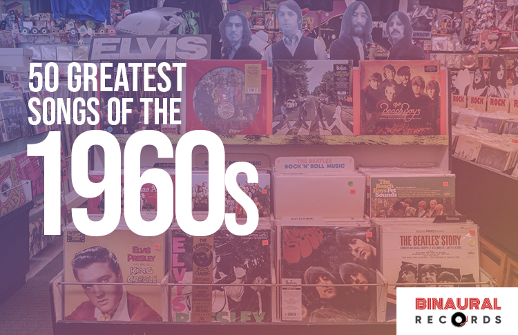 Top Songs of the 1960s: The 60s Greatest Hits