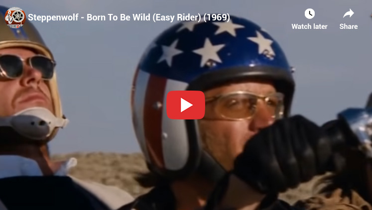 13. Steppenwolf - Born To Be Wild - Top 1960s Songs