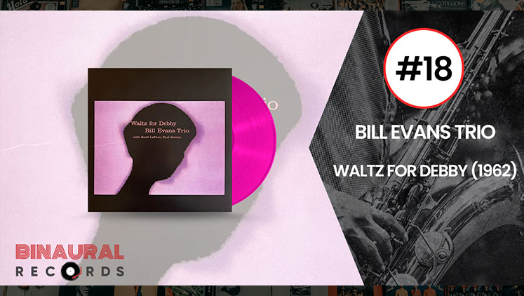 Bill Evans Trio - Waltz For Debby - Essential Jazz Vinyl