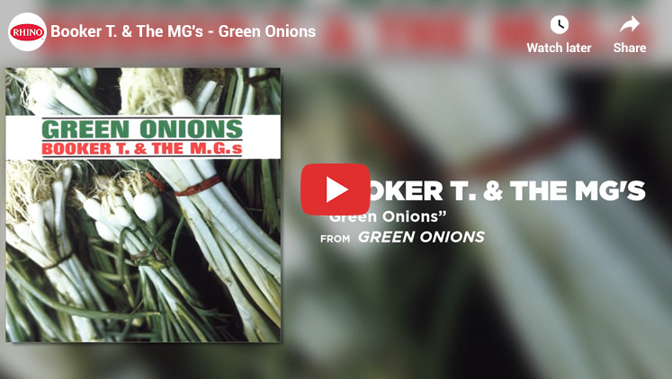 29. Booker T. & The M.G.’s - Green Onions