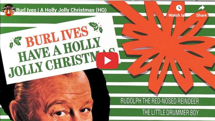 4 - Have A Holly Jolly Christmas by Burl Ives - The Greatest Christmas Music Albums