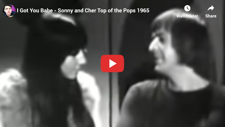 40. Sonny & Cher - I Got You Babe - Top Songs of the 1960s