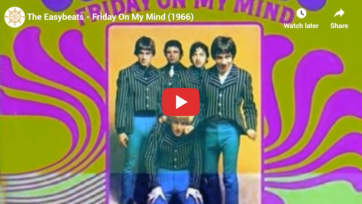 45. The Easybeats - Friday on my Mind - Top Songs of the 1960s