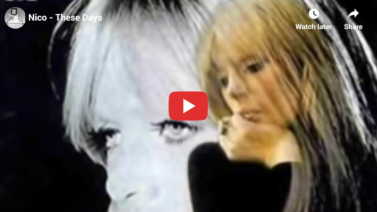 46. Nico - These Days - Top 1960s Songs