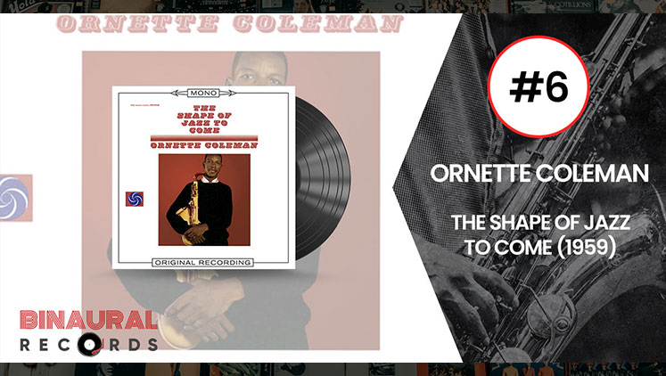 Ornette Coleman - The Shape Of Jazz To Come - Essential Jazz Vinyl