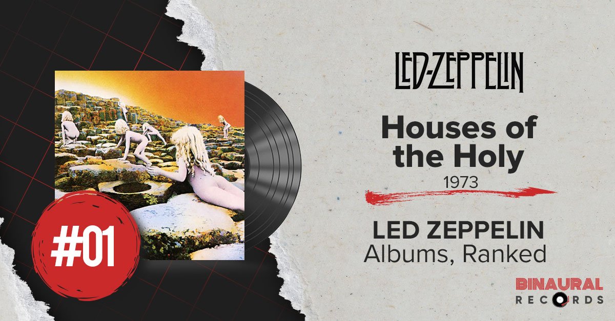 Led Zeppelin Albums Ranked: #1 - Houses of the Holy (1973)