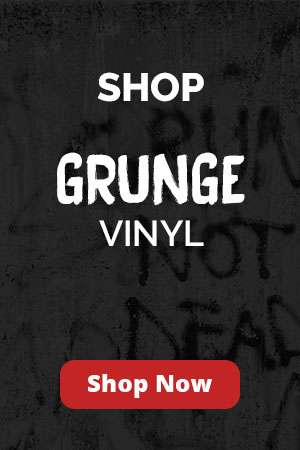 Shop Grunge Vinyl