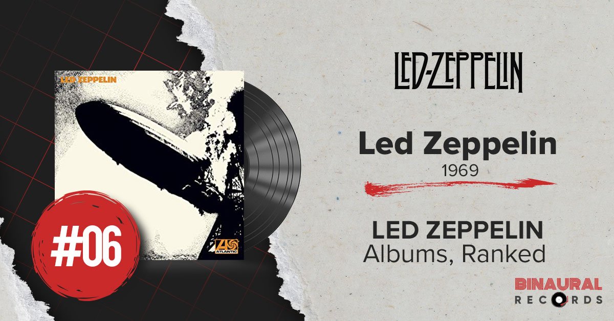 Led Zeppelin Albums Ranked: #6 - Led Zeppelin I (1969)