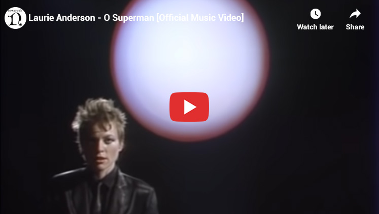 Most Popular Songs of the 1980s # 13 Laurie Anderson “O Superman”