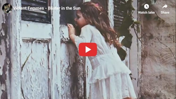 Top Songs of the 1980s # 18 Violent Femmes Blister in the Sun