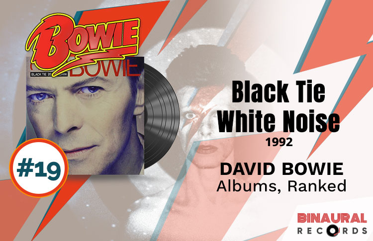 Top David Bowie Albums: #19 Tie White Noise