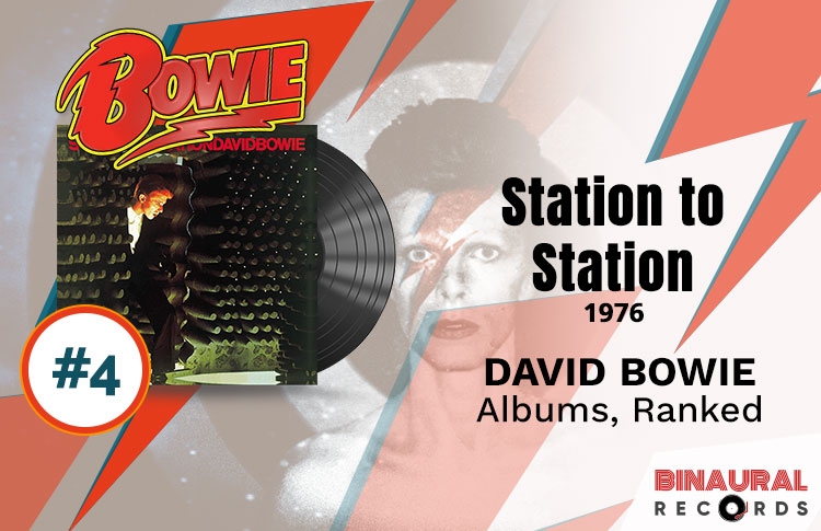 Top David Bowie Albums: #4 Station to Station