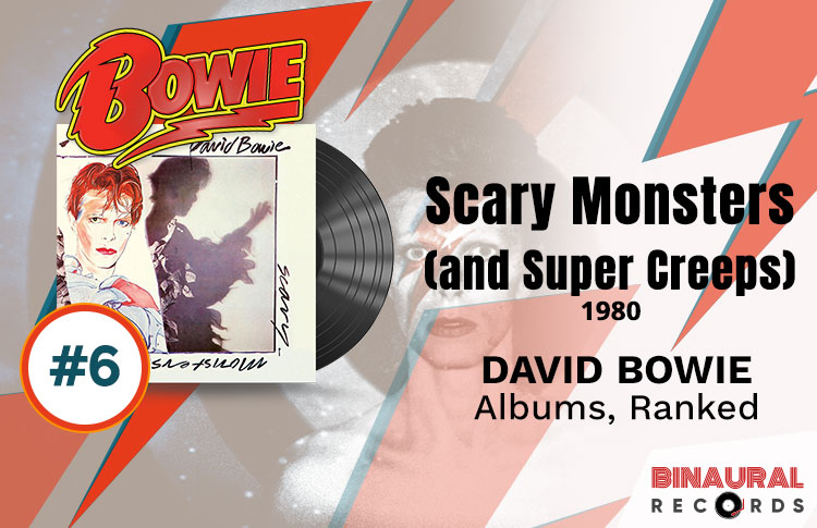 Best David Bowie Albums: #6 Scary Monsters