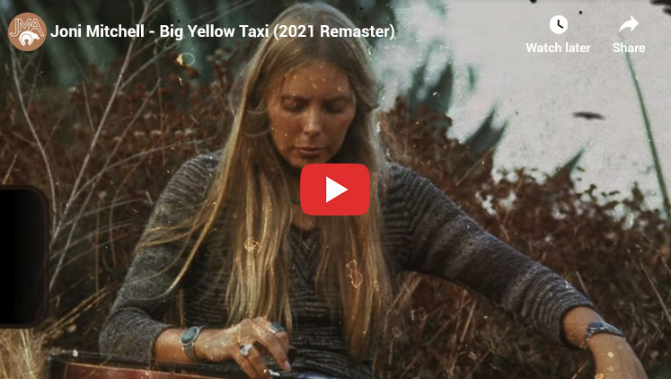 44. Big Yellow Taxi by Joni Mitchell - Greatest Songs 1970s