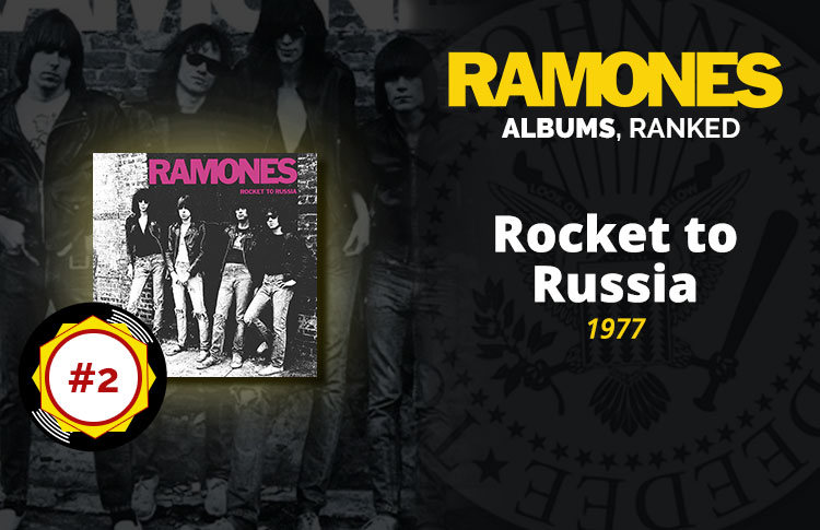 Ramones Albums Ranked: #2 - Rocket to Russia