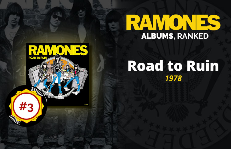 Ramones Albums Ranked: #3 - Road to Ruin