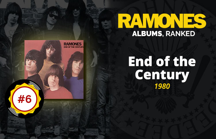 Ramones Albums Ranked: #6 - End of the Century- 
