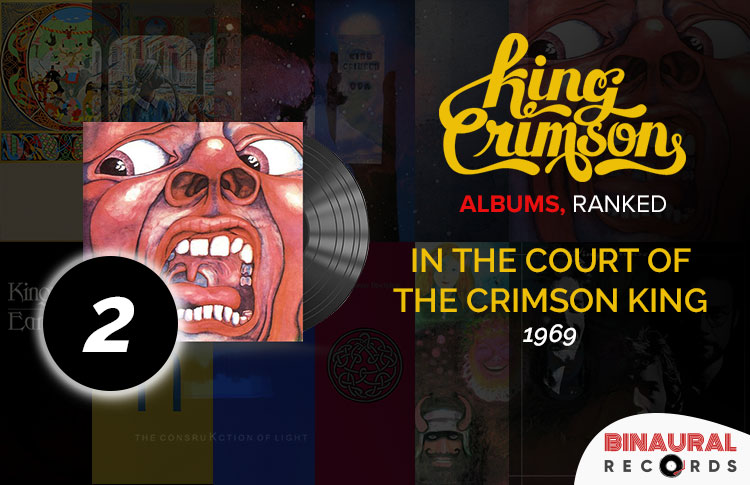 King Crimson Albums Ranked #2 - In the Court of the Crimson King