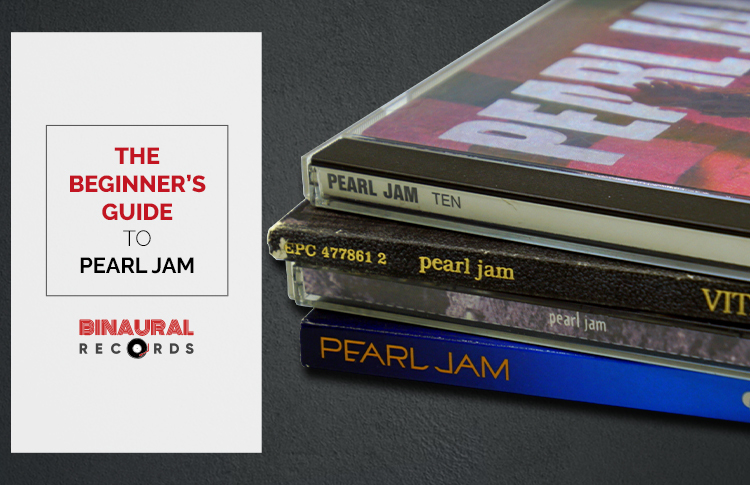 The Beginner's Guide to Pearl Jam