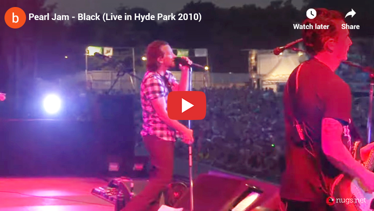Watch Pearl Jam Black Live in London 2010